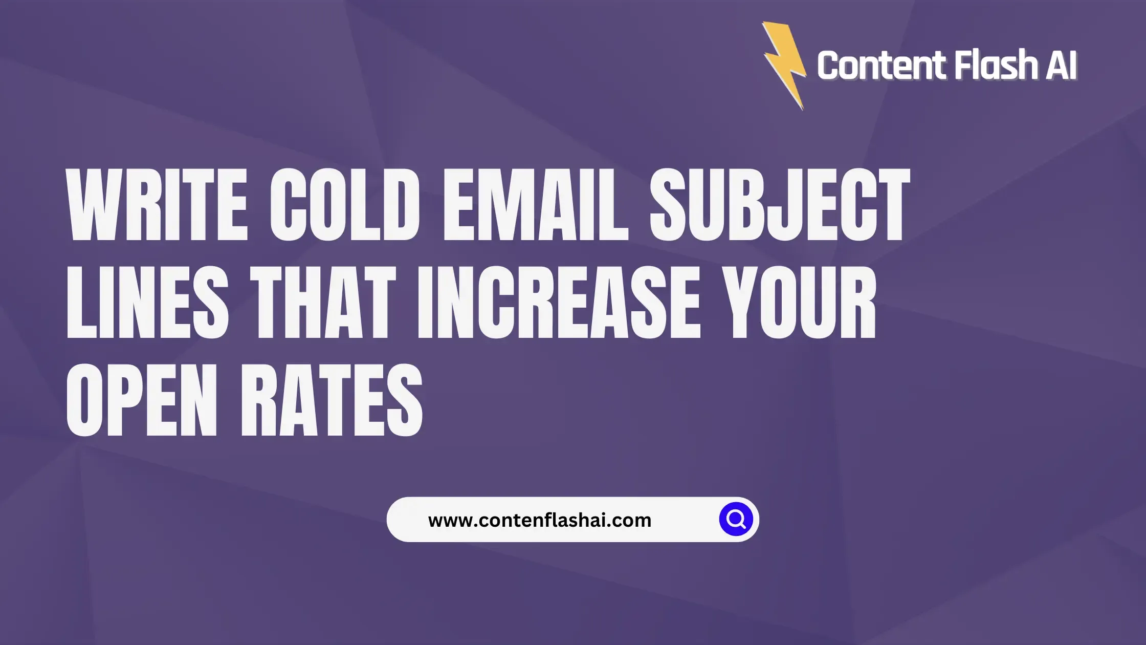 Write Cold Email Subject Lines That Increase Your Open Rates