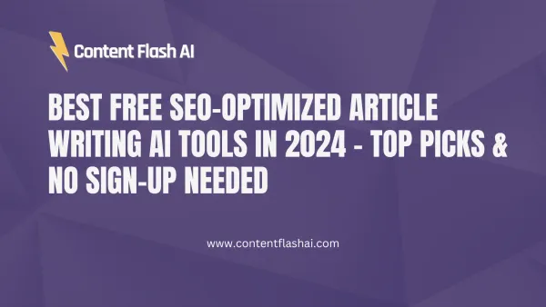 Best Free SEO-Optimized Article Writing AI Tools in 2024 – No Sign-Up Needed!